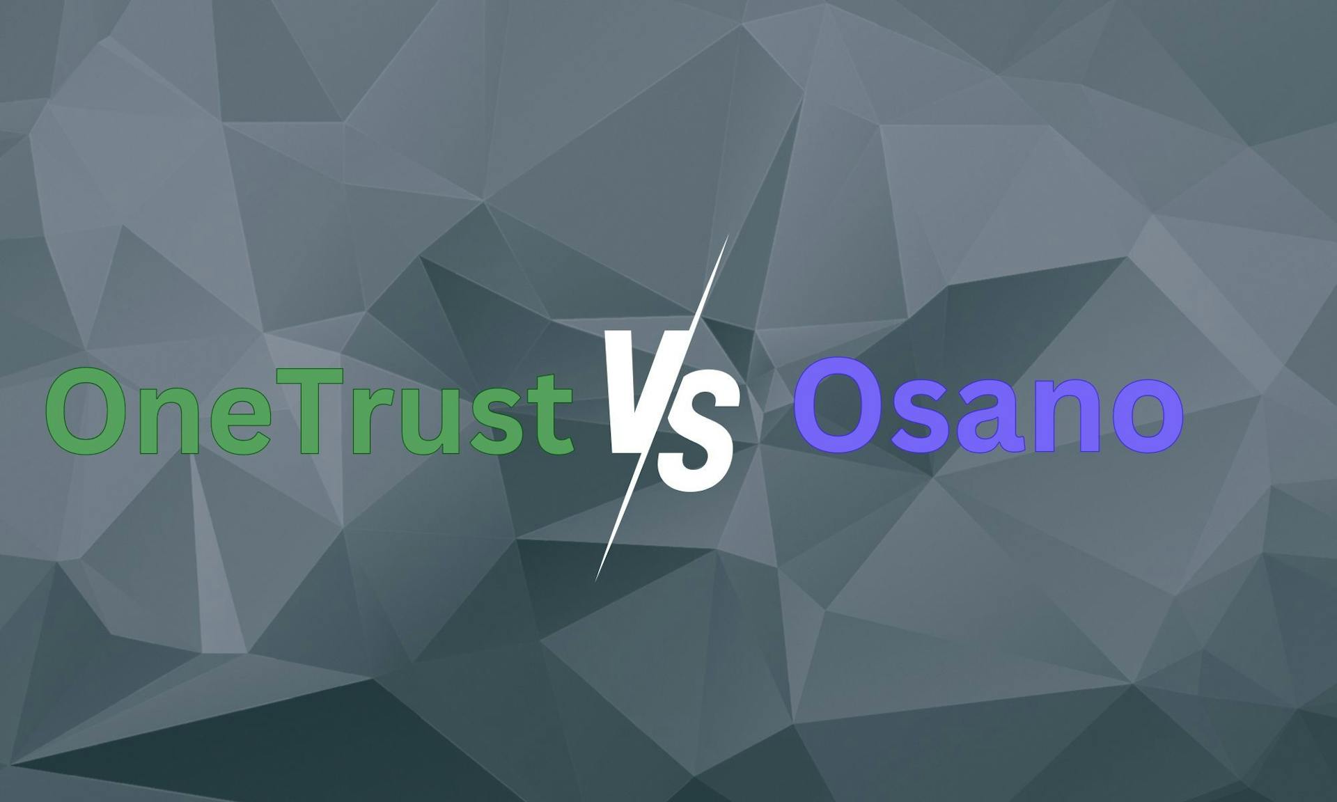 onetrust vs osano